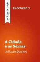 bokomslag A Cidade e as Serras - Eça de Queirós (análise de livro)