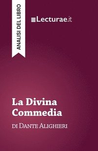 bokomslag La Divina Commedia - Dante Alighieri (analisi del libro)