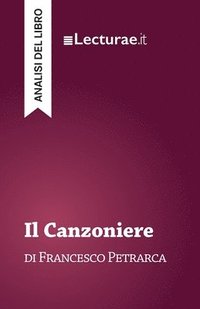 bokomslag Il Canzoniere - Francesco Petrarca (analisi del libro)