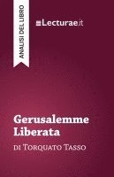 bokomslag Gerusalemme Liberata - Torquato Tasso (analisi del libro)