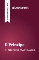 bokomslag Il Principe - Niccolò Machiavelli (analisi del libro)