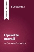 bokomslag Operette morali - Giacomo Leopardi (analisi del libro)