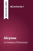 bokomslag Alcyone - Gabriele D'Annunzio (analisi del libro)