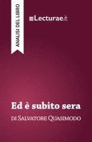 bokomslag Ed è subito sera - Salvatore Quasimodo (analisi del libro)