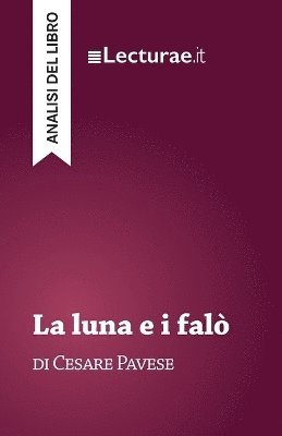 bokomslag luna e i falò - Cesare Pavese (analisi del libro)