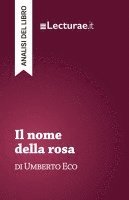 bokomslag Il nome della rosa - Umberto Eco (analisi del libro)