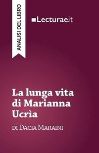 bokomslag lunga vita di Marianna Ucrìa - Dacia Maraini (analisi del libro)