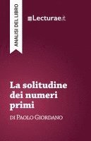 bokomslag La solitudine dei numeri primi - Paolo Giordano (analisi del libro)