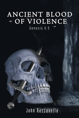 Ancient Blood of Violence 1