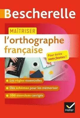 Bescherelle - Maîtriser l'orthographe française, Häftad. Tillgänglighet: Lägg i varukorg