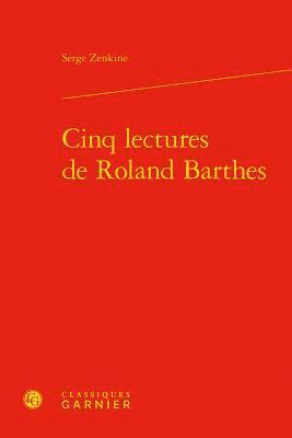 bokomslag Cinq Lectures de Roland Barthes