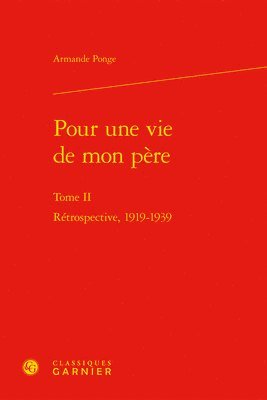 bokomslag Pour Une Vie de Mon Pere: Retrospective, 1919-1939