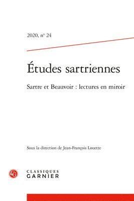 Classiques Garnier - Etudes Sartriennes: Sartre Et Beauvoir: Lectures En Miroir, Häftad. Tillgänglighet: Tillfälligt slut