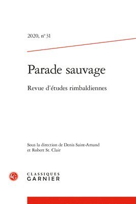 Classiques Garnier - Parade Sauvage, Häftad