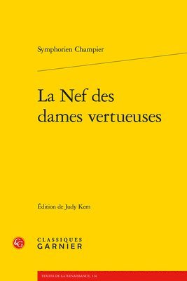 Symphorien Champier, Judy Kem - La Nef Des Dames Vertueuses, Häftad. Tillgänglighet: Tillfälligt slut