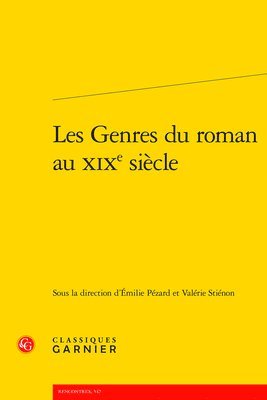 Les Genres Du Roman Au XIXe Siecle