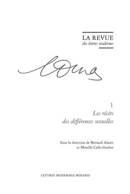 Bernard Alazet, Mireille Calle-Gruber - La Revue Des Lettres Modernes: Les Recits Des Differences Sexuelles, Häftad