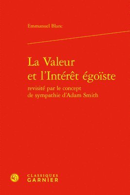 La Valeur Et l'Interet Egoiste