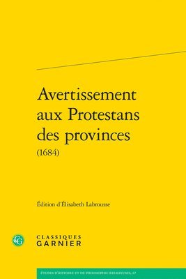 Elisabeth Labrousse - Avertissement Aux Protestans Des Provinces (1684), Häftad
