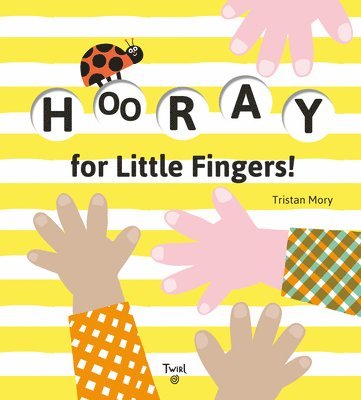 Hooray for Little Fingers! 1