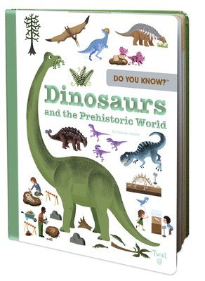 Do You Know?: Dinosaurs and the Prehistoric World 1