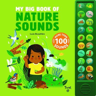 Lucie Brunelliere - My Big Book of Nature Sounds, Häftad
