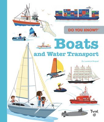 Do You Know?: Boats 1