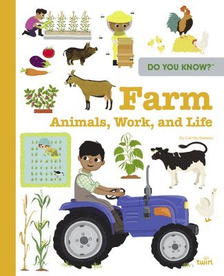 Do You Know?: Farm Animals, Work, and Life 1