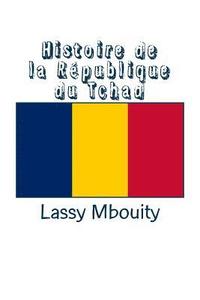 bokomslag Histoire de la République du Tchad