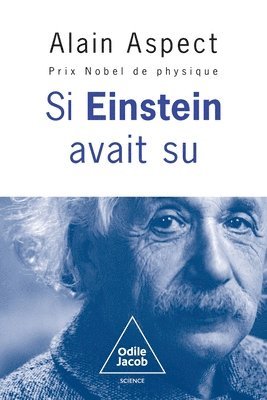 Alain Aspect - Si Einstein avait su ..., Häftad