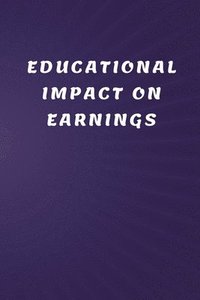 bokomslag Educational Impact on Earnings
