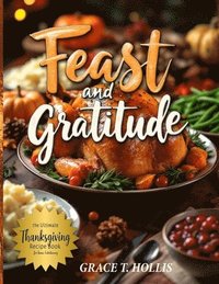 bokomslag Feast and Gratitude