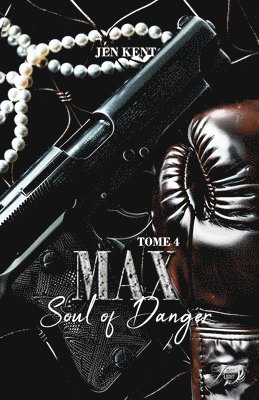 bokomslag Soul of danger: Max