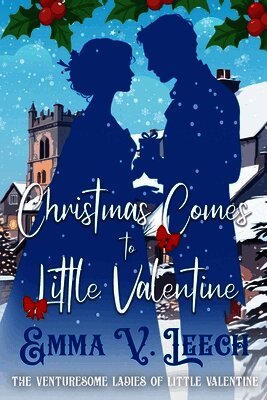 Christmas Comes to Little Valentine