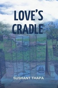 bokomslag Love's Cradle