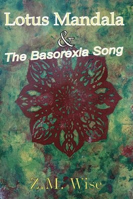 bokomslag Lotus Mandala and the Basorexia Song