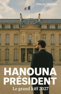 bokomslag Hanouna Président