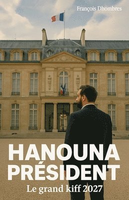 bokomslag Hanouna Président