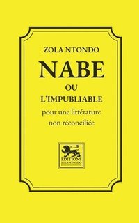bokomslag Nabe ou l'Impubliable