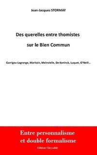 bokomslag Des Querelles Entre Thomistes Sur Le Bien Commun