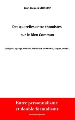 bokomslag Des Querelles Entre Thomistes Sur Le Bien Commun