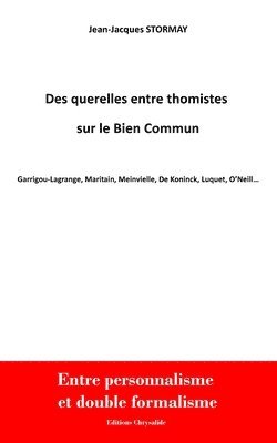 bokomslag Des Querelles Entre Thomistes Sur Le Bien Commun