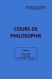 bokomslag Cours de Philosophie Tome II