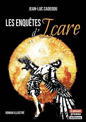 Yoann Laurent-Rouault, Jean-Luc Cadeddu - Les enquêtes d'Icare, Häftad