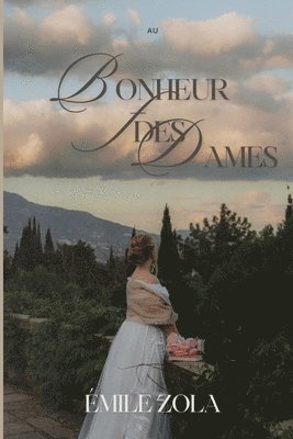 bokomslag Au Bonheur des Dames (Annoté)