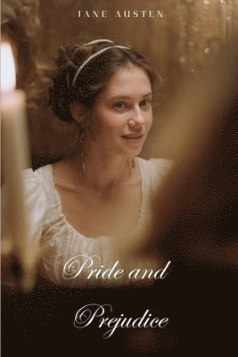 Pride and Prejudice (Annotated)
