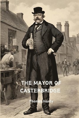 bokomslag Mayor of Casterbridge (Annotated)