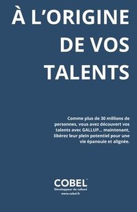 bokomslag À l'Origine De Vos Talents: Intégrer et célébrer votre potentiel unique