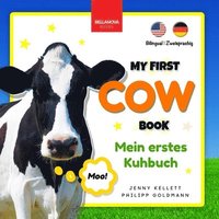 bokomslag My First Cow Book Mein Erstes Kuhbuch: Fun Facts & Activities about Cows in English & German