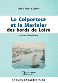 bokomslag Le Colporteur et le Marinier des bords de Loire